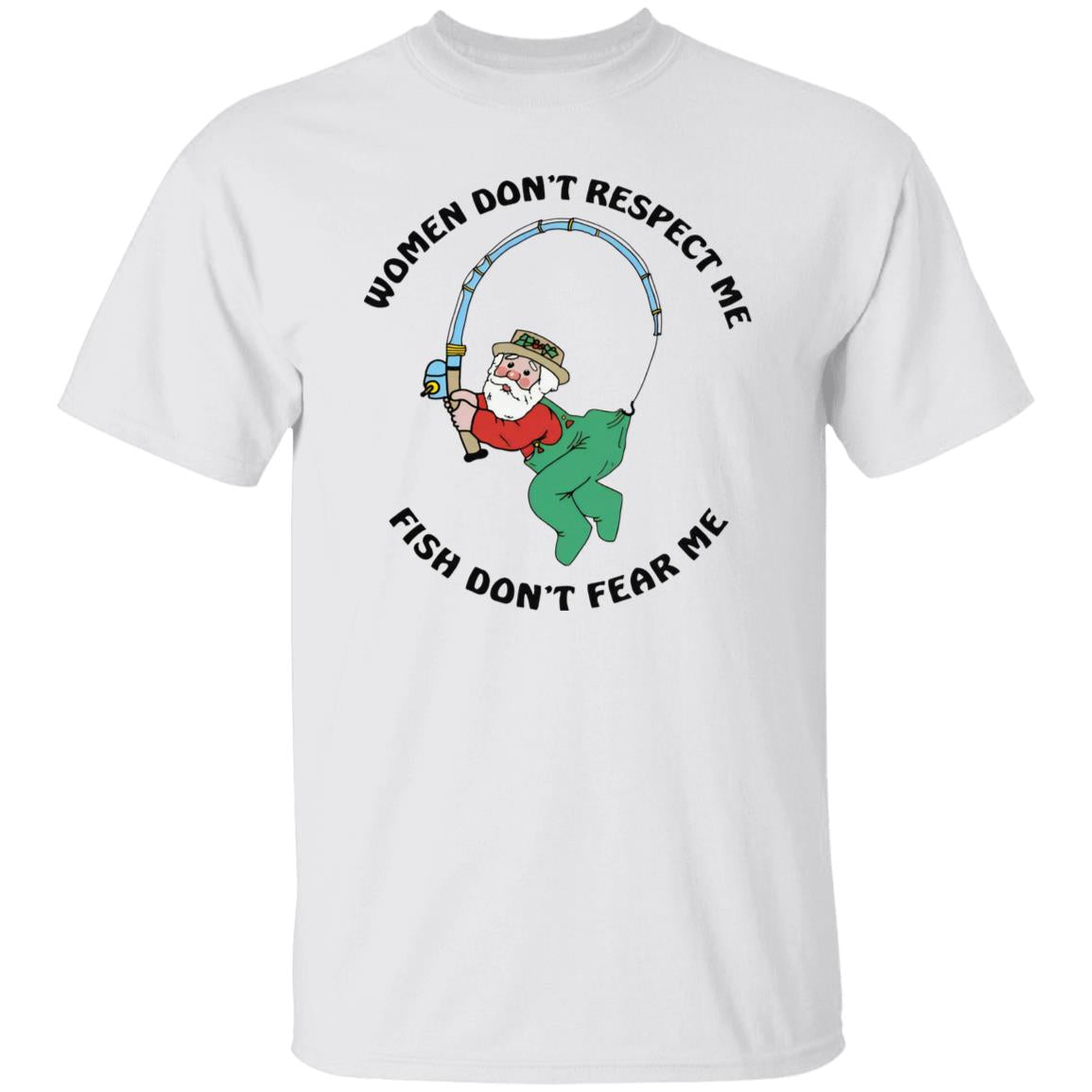 Women Don't Respect Me Fish Don't Fear Me Shirt