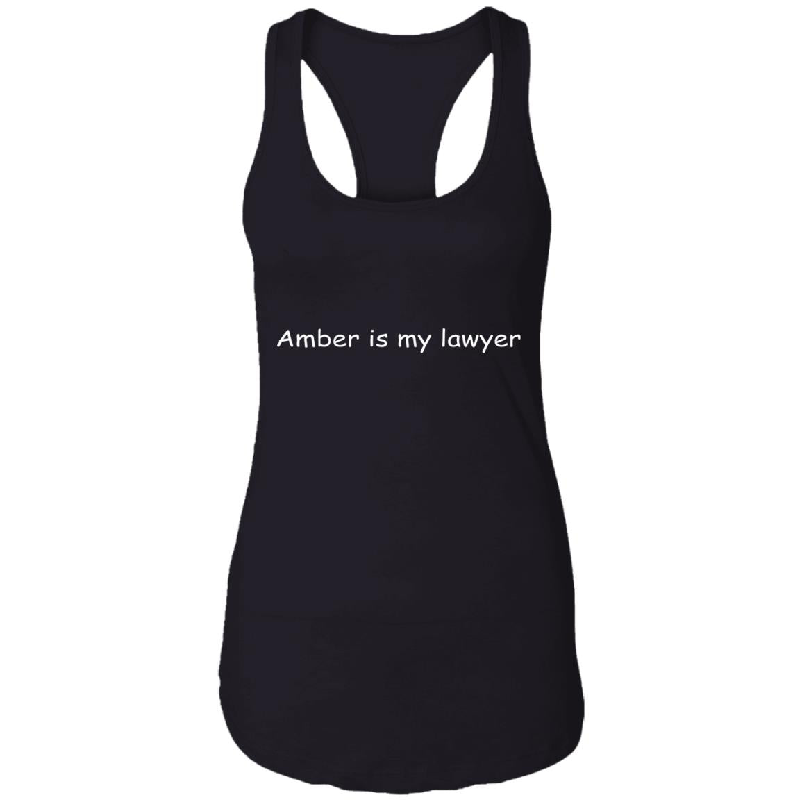 Amber Is My Lawyer Shirt