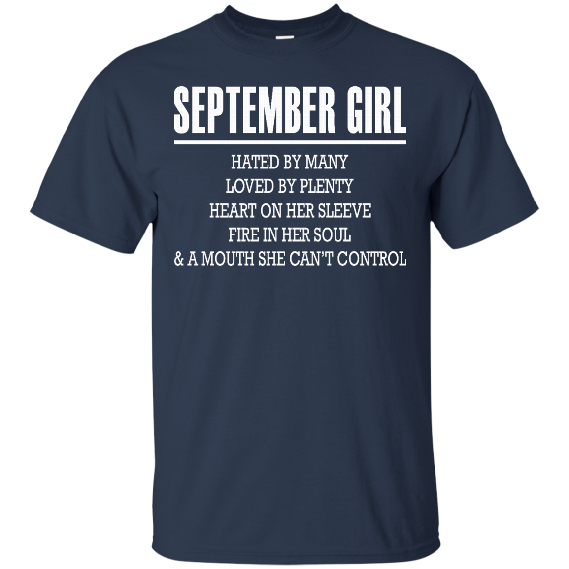 September Girl - Hated By Many, Loved By Plenty Heart On Her Sleeve T-Shirt - TeeDragons