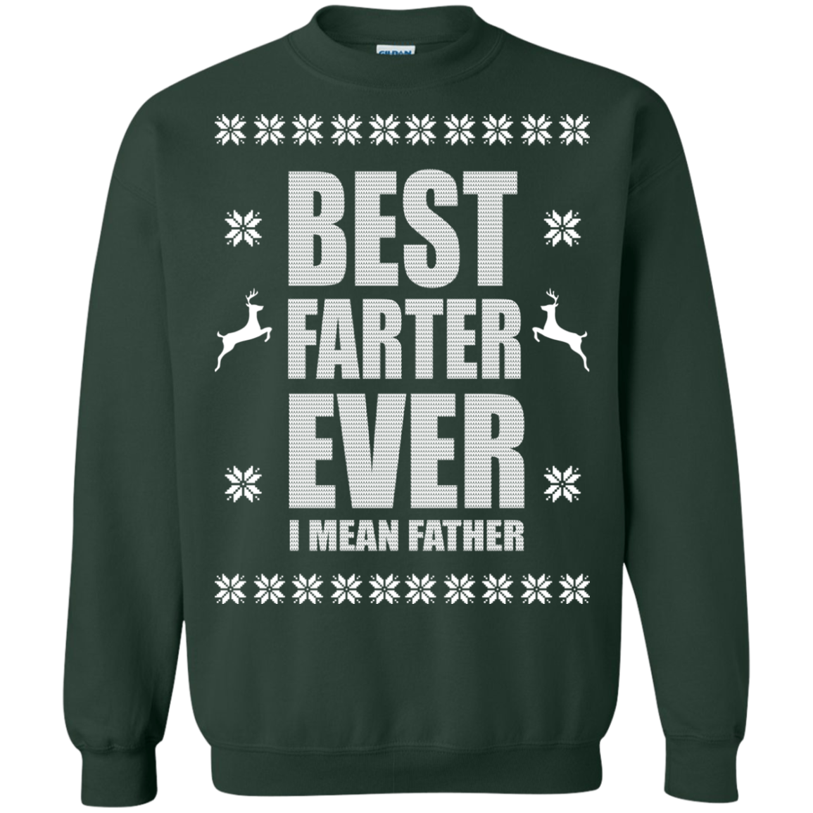 Best Farter Ever - I Mean Father Christmas Sweater - TeeDragons