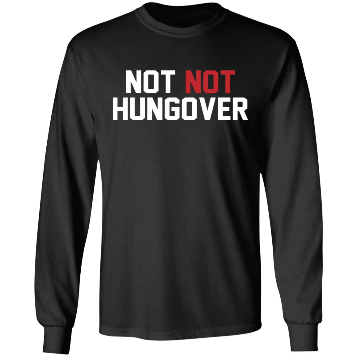 Not Not Hungover Shirt - TeeDragons