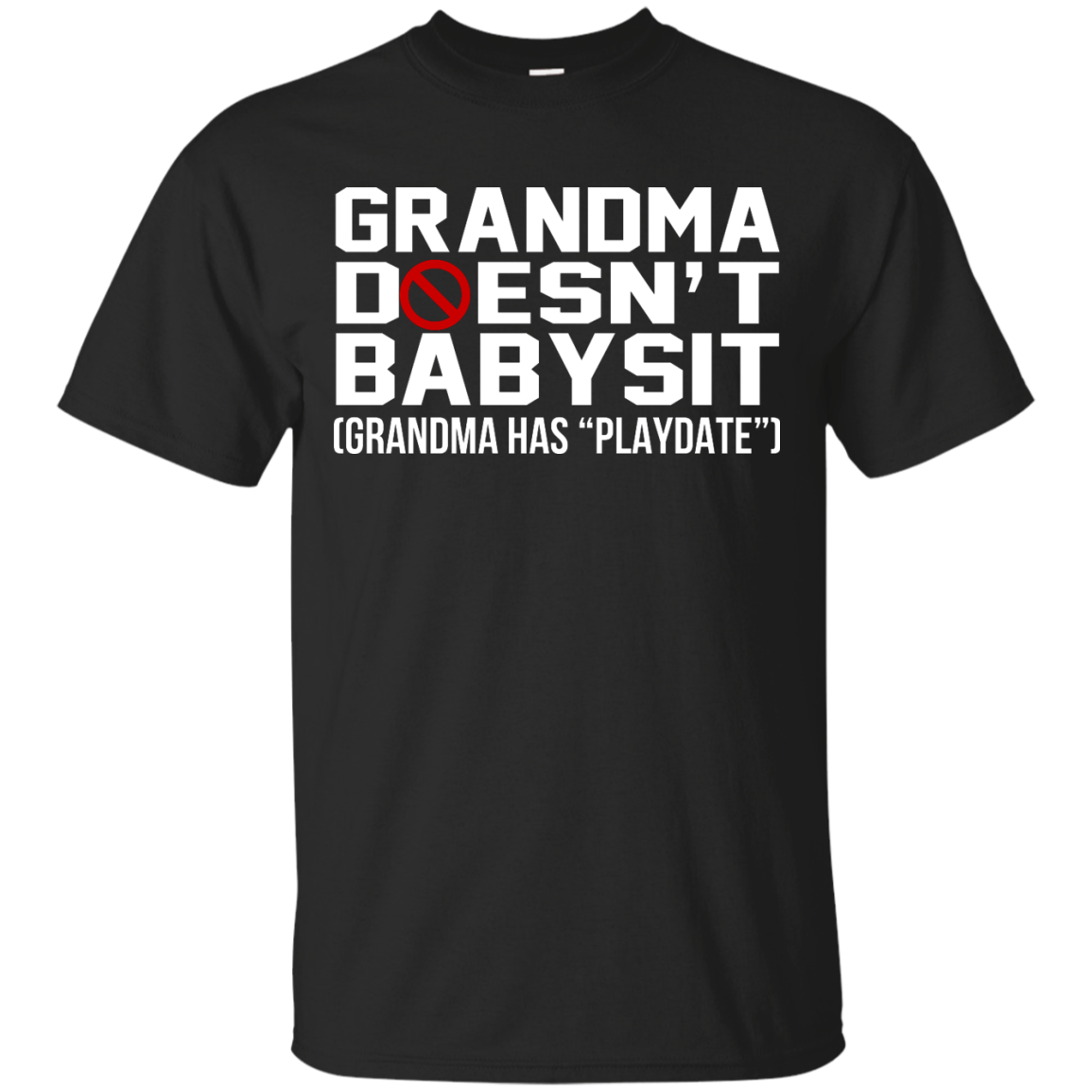 Grandma Doesn't Babysit (Grandma Has "Playdate") Shirt, Hoodie, Tank - TeeDragons