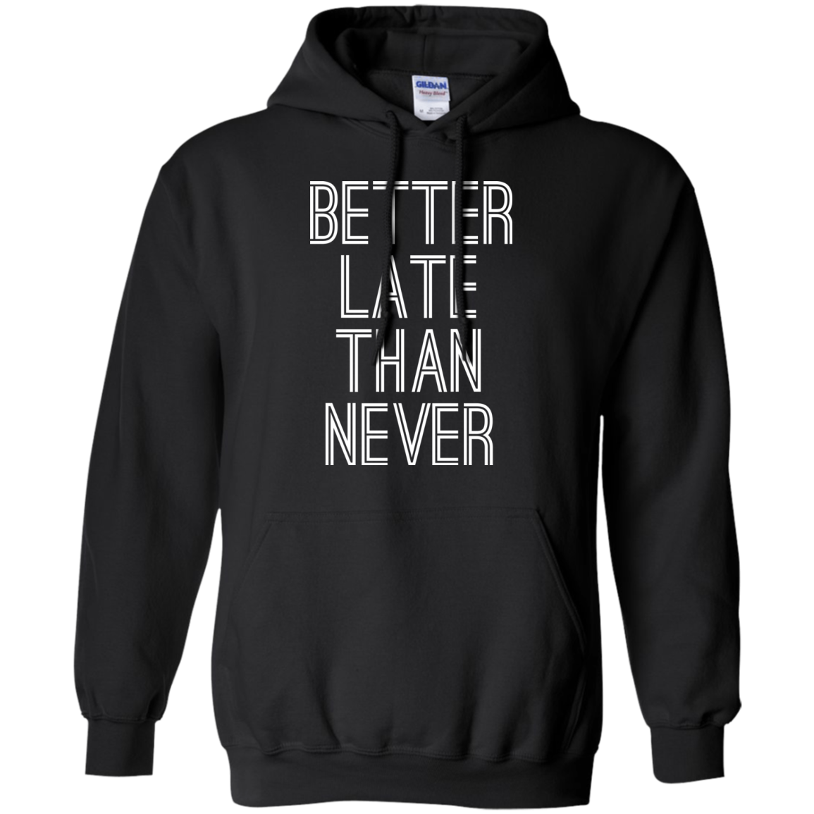 Better Late Than Never Shirt, Hoodie, Tank - TeeDragons