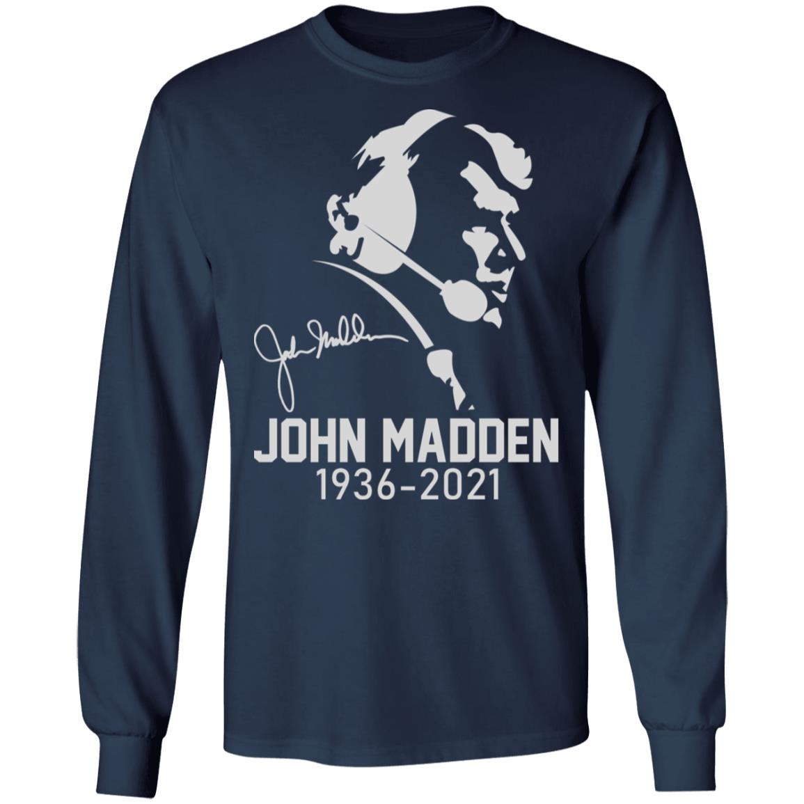 John Madden 1936-2021 Shirt