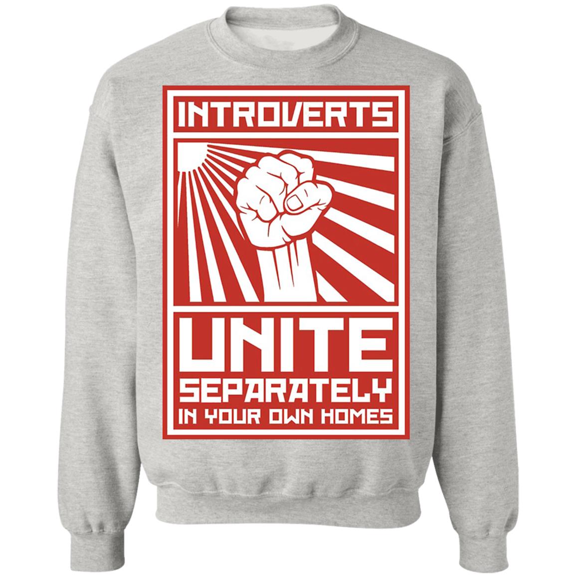 Introverts Unite Separately In Your Own Homes Shirt