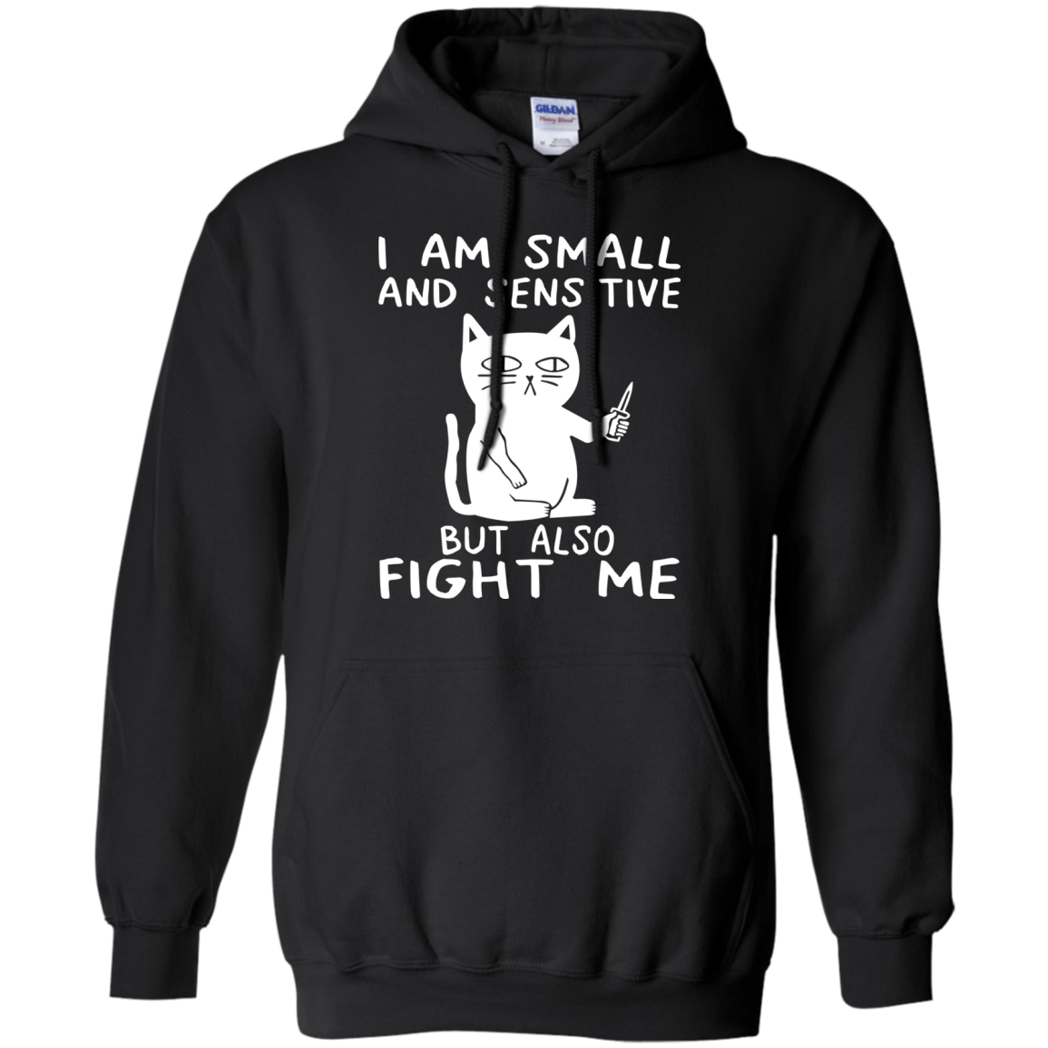 Cat - I Am Small And Sensitive But Also Fight Me Shirt - TeeDragons