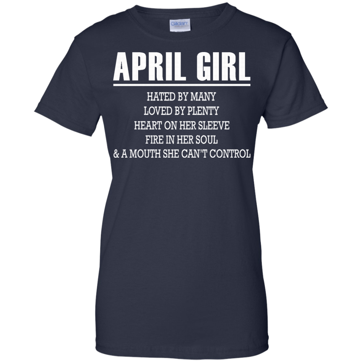 April Girl - Hated By Many, Loved By Plenty Heart On Her Sleeve T-Shirt - TeeDragons