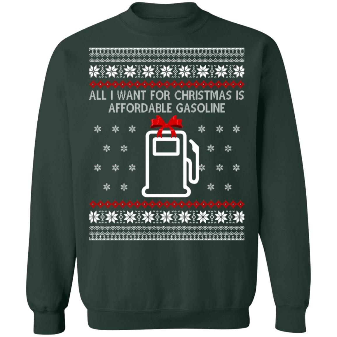 All I Want For Christmas Is Affordable Gasoline Sweater