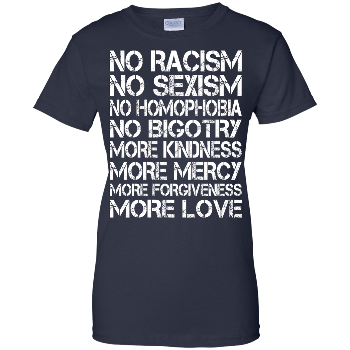 No Racism - No Sexism - No Homophobia - No Bigotry T-Shirt - TeeDragons