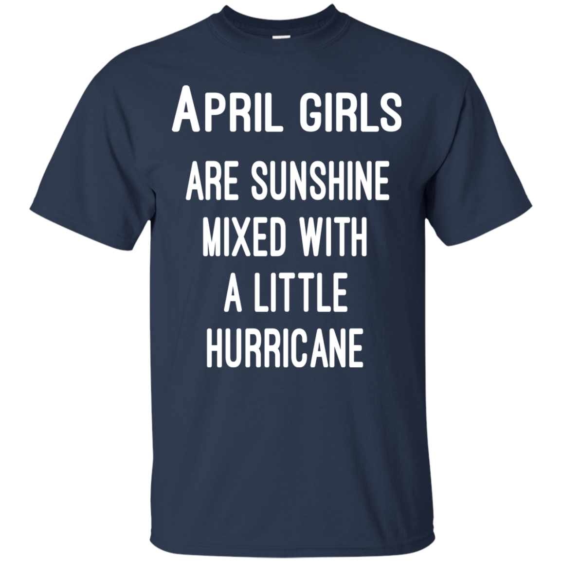 April Girls Are Sunshine Mixed With A Little Hurricane Shirt, Hoodie - TeeDragons
