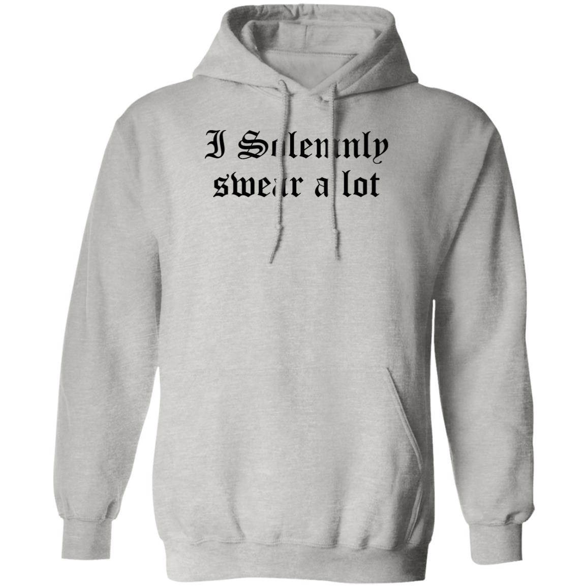 I Solemnly Swear A Lot Shirt