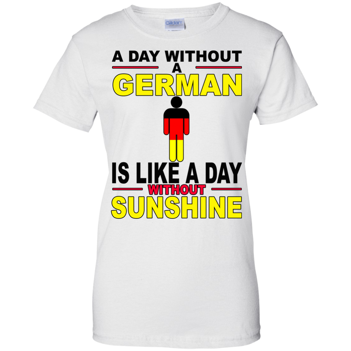 A Day Without A German Is Like A Day Without Sunshine Shirt, Hoodie - TeeDragons