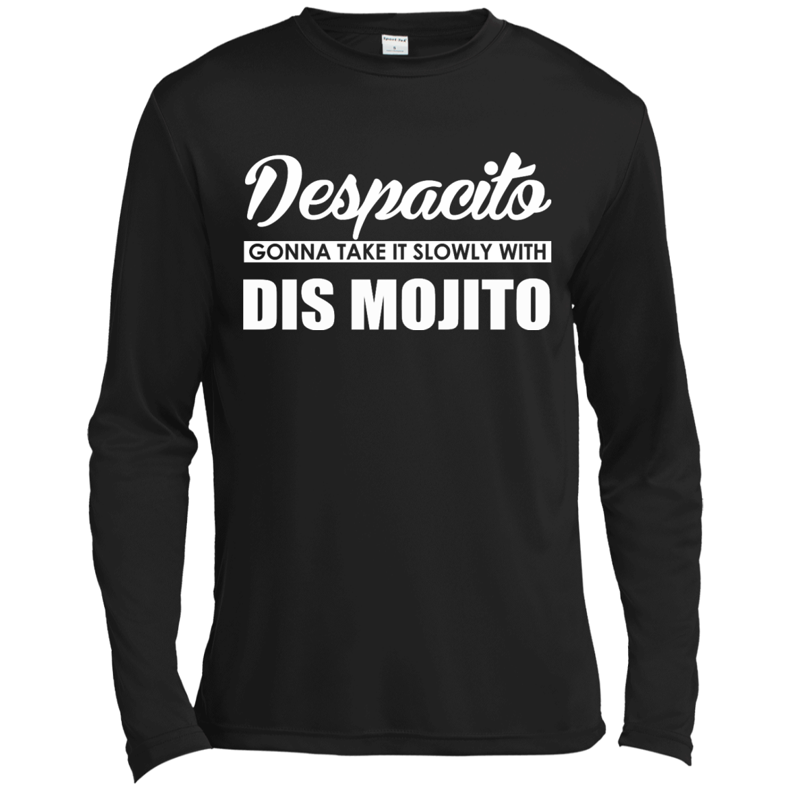 Despacito Gonna Take It Slowly With Dis Mojito Shirt, Hoodie - TeeDragons