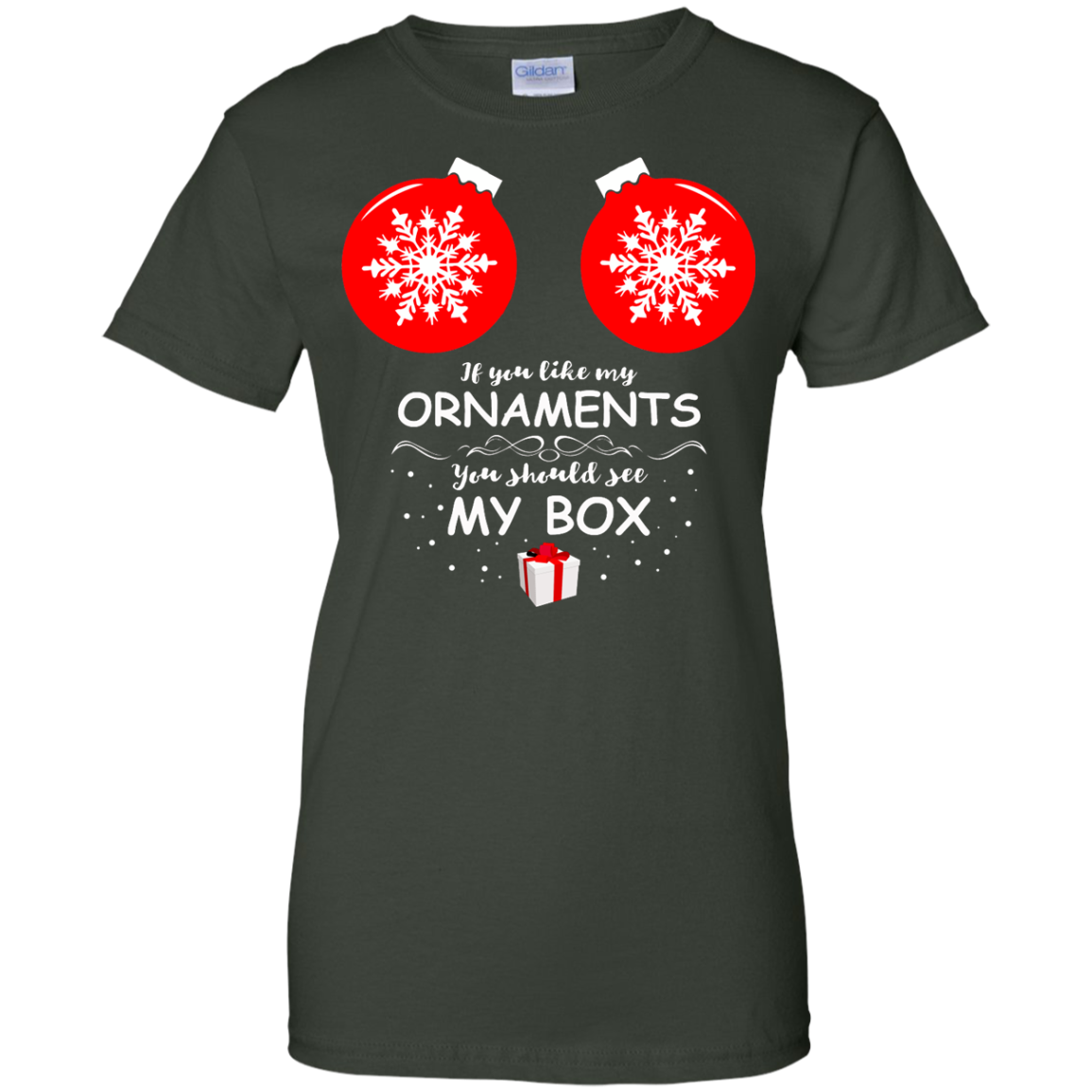 If You Like My Ornaments You Should See My Box Sweatshirt, Shirt - TeeDragons