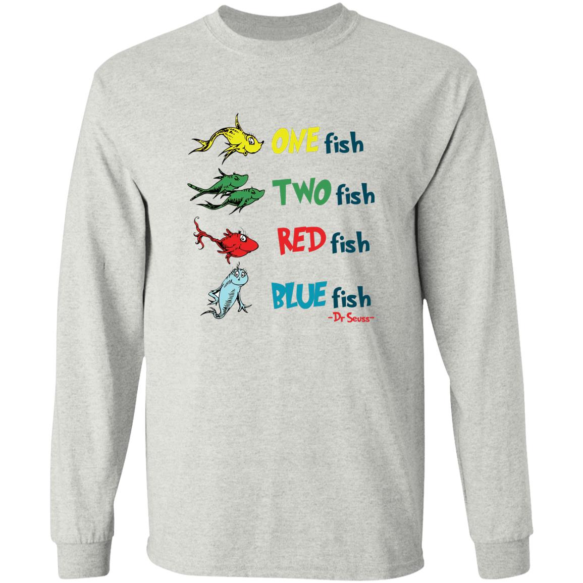 One Fish Two Fish Red Fish Blue Fish Dr Seuss Shirt