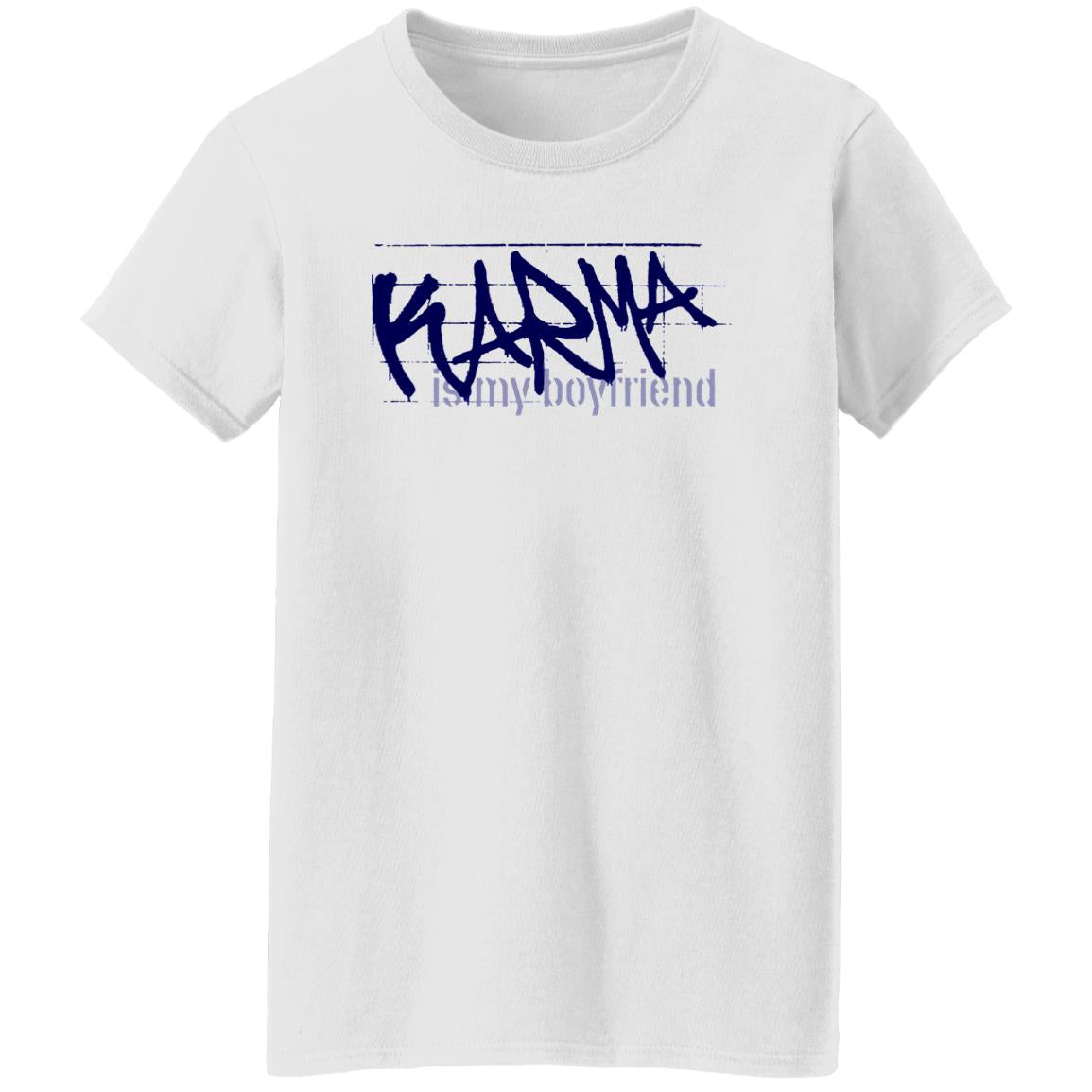 Karma Is My Boyfriend Shirt