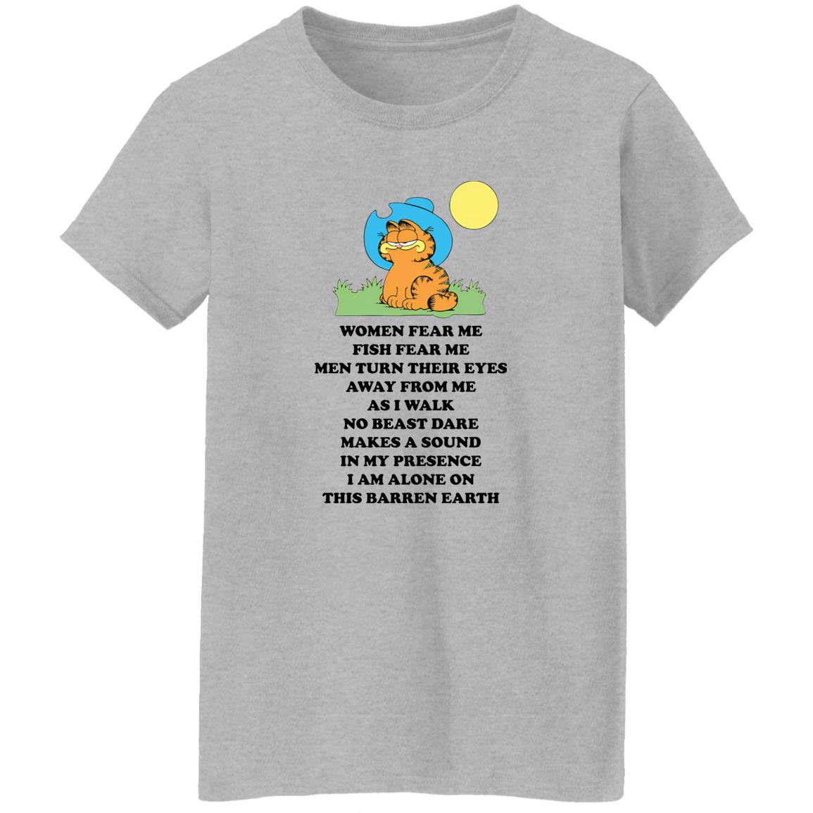 Garfield Women Fear Me Fish Fear Me Men Turn Their Eyes Shirt