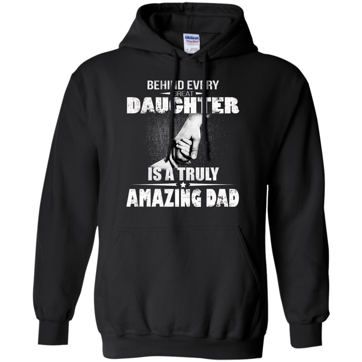 Behind Every Great Daughter Is A Truly Amazing Dad Shirt, Hoodie, Tank - TeeDragons
