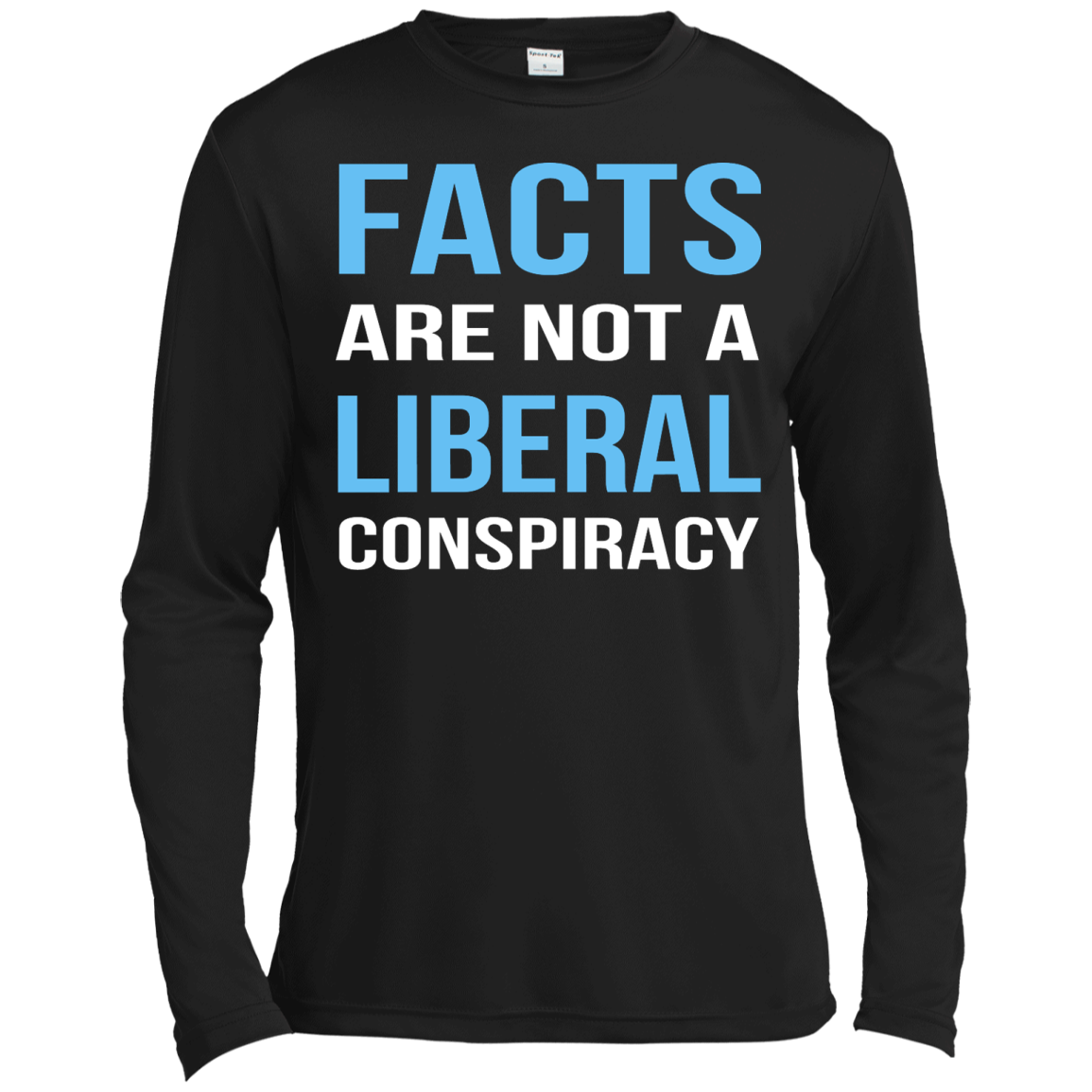 Facts Are Not A Liberal Conspiracy Shirt, Hoodie, Tank - TeeDragons
