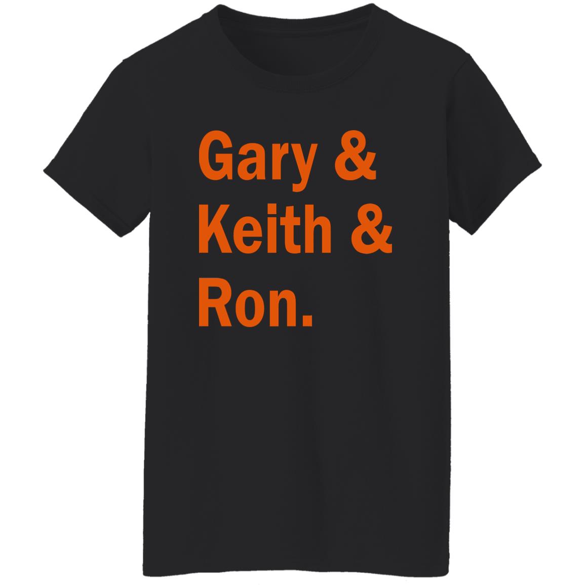 Gary Keith And Ron Shirt