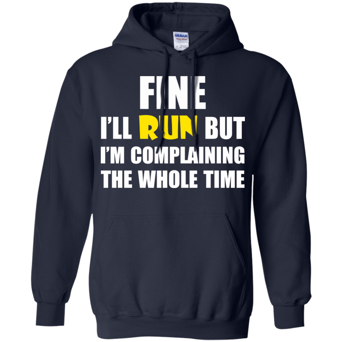 Fine I'll Run But I Am Complaining The Whole Time Shirt, Hoodie - TeeDragons