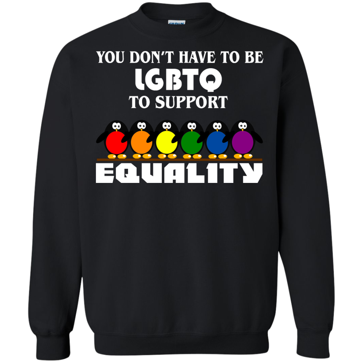 You Don't Have To Be LGBTQ To Support Equality Shirt, Hoodie, Tank - TeeDragons