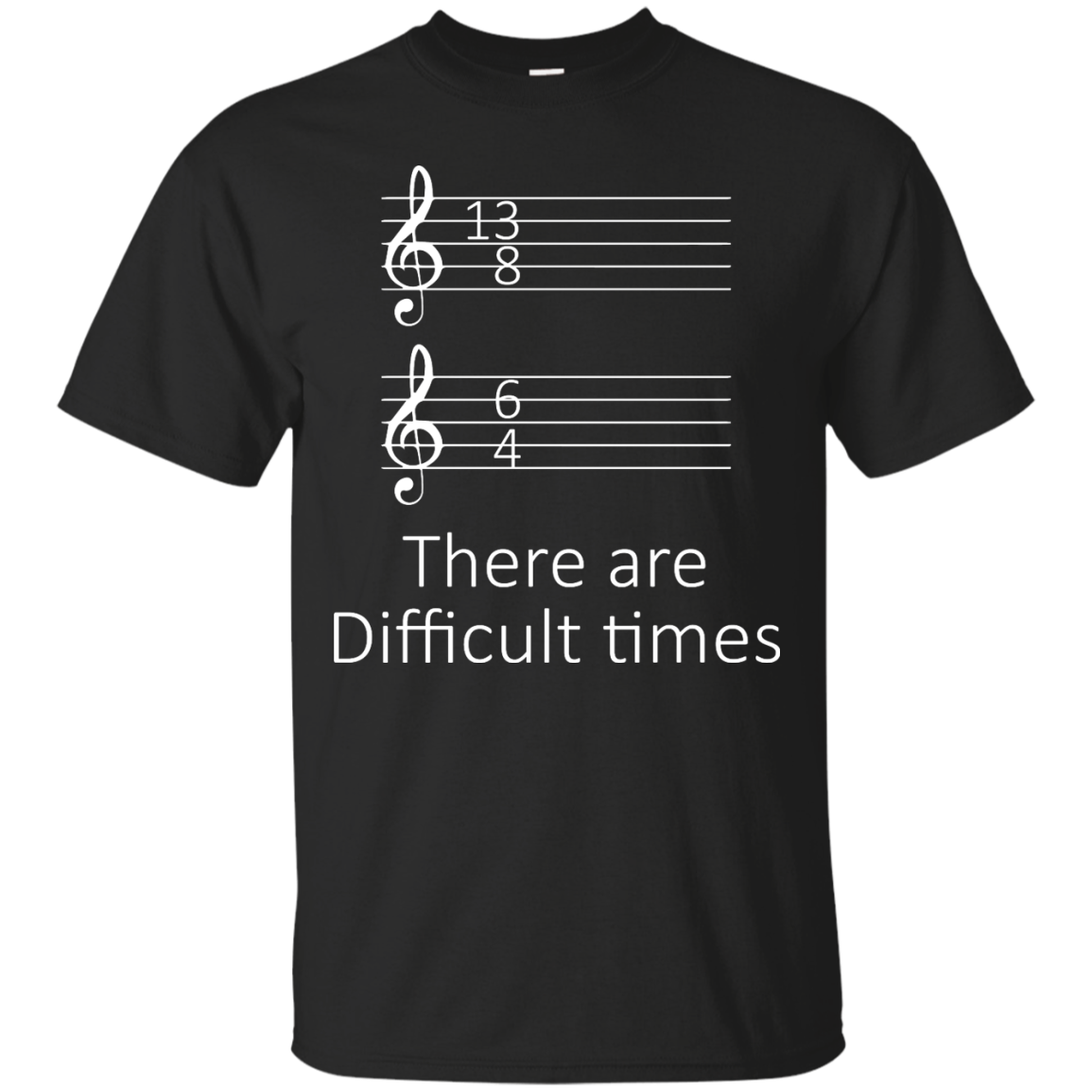 Music - There Are Difficult Times Shirt, Hoodie, Tank - TeeDragons