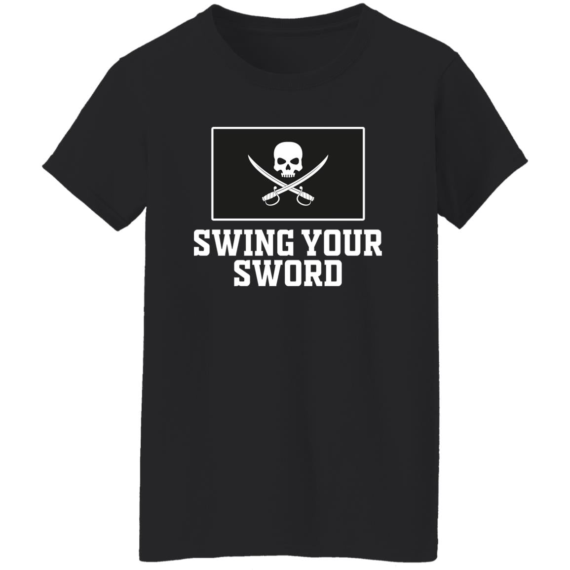 Swing Your Sword Shirt