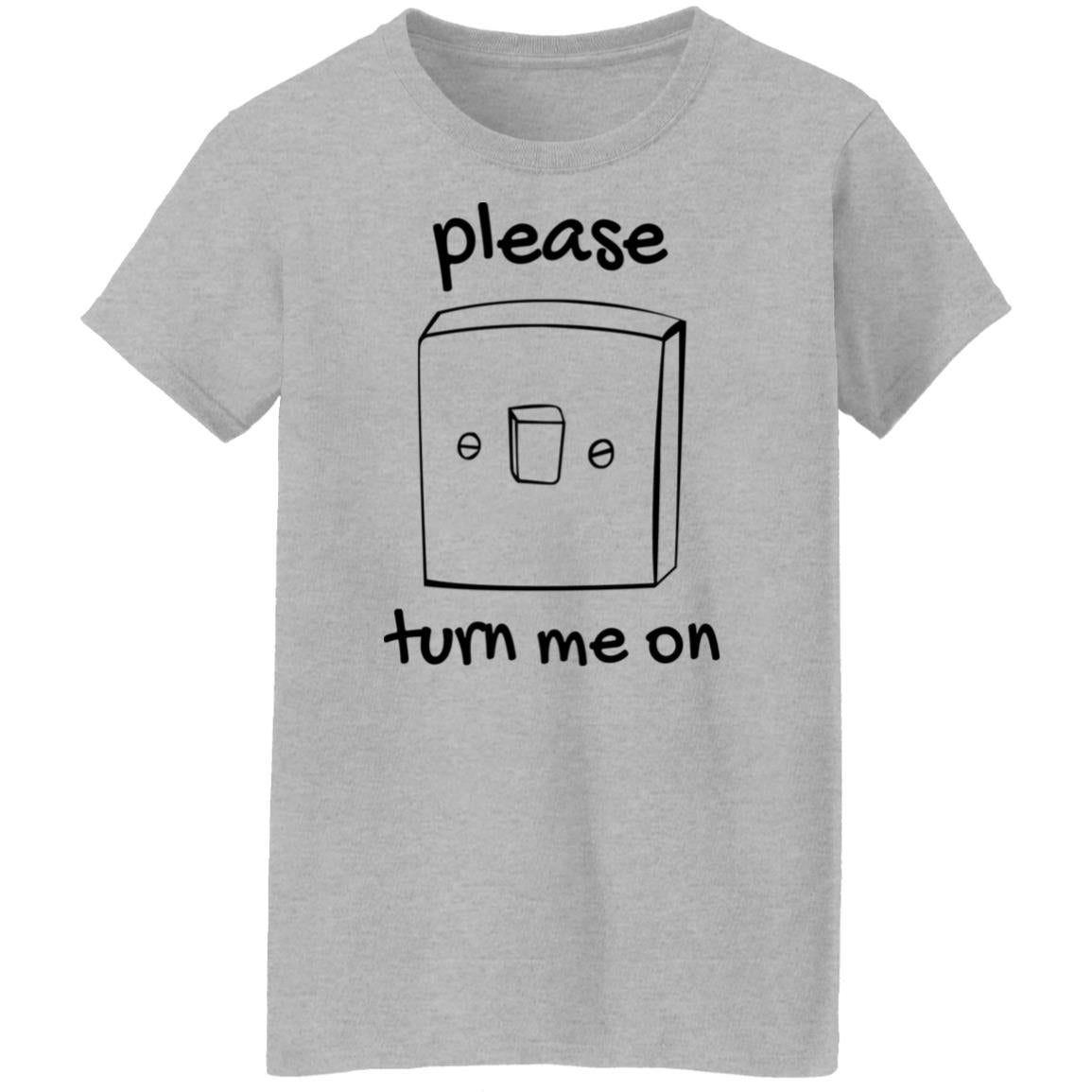 Please Turn Me On Shirt
