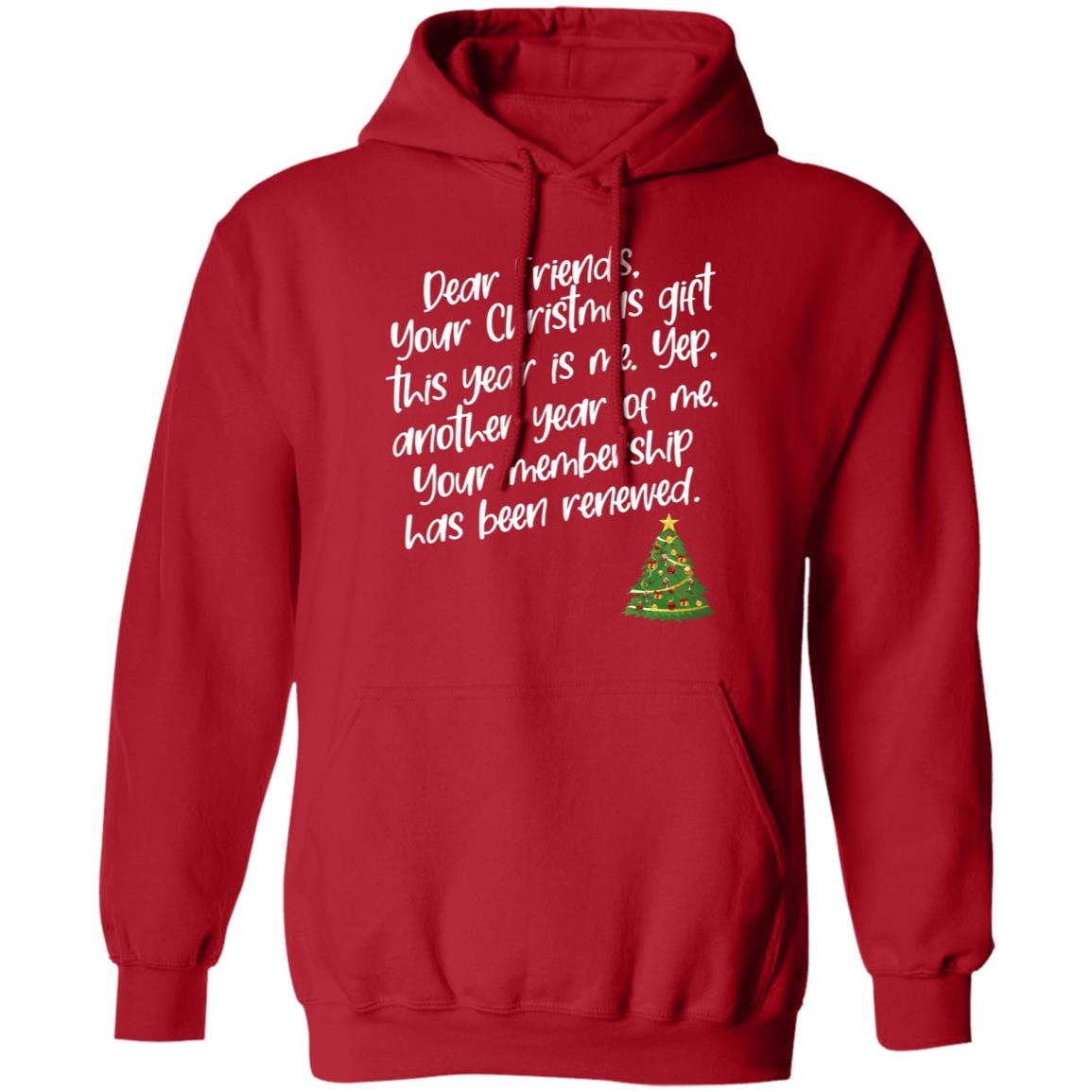 Dear Friends Your Christmas Gift This Year Is Me Shirt