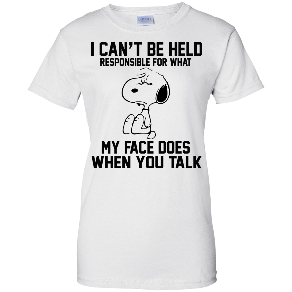 I Can't Be Held Responsible For What My Face Does When You Talk Shirt, Hoodie - TeeDragons