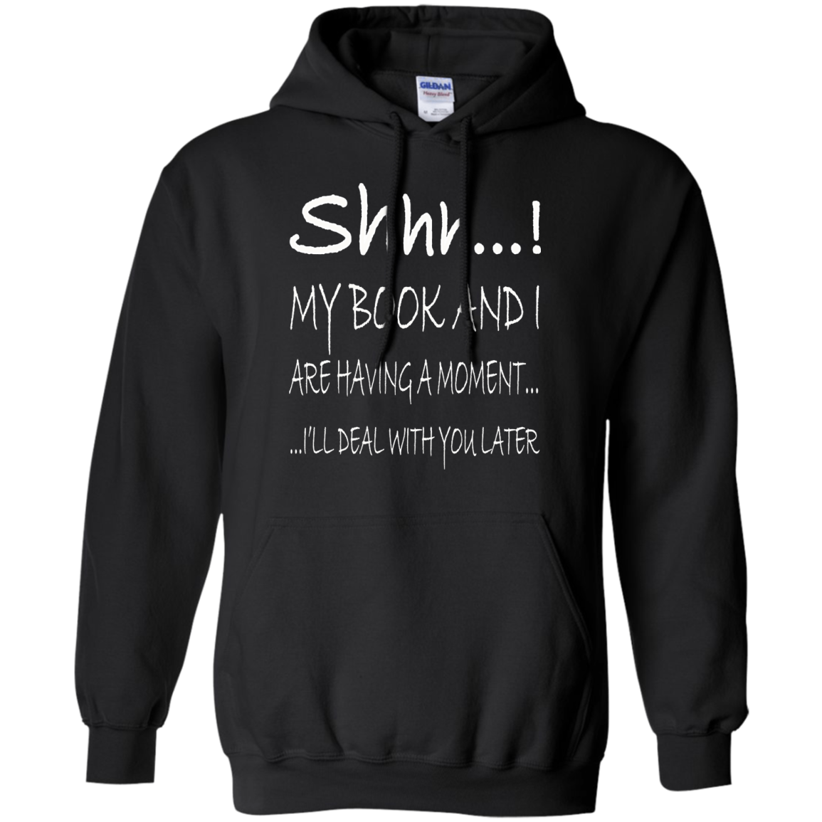 Shhh..! My Book And I Are Having A Moment Shirt, Hoodie, Tank - TeeDragons