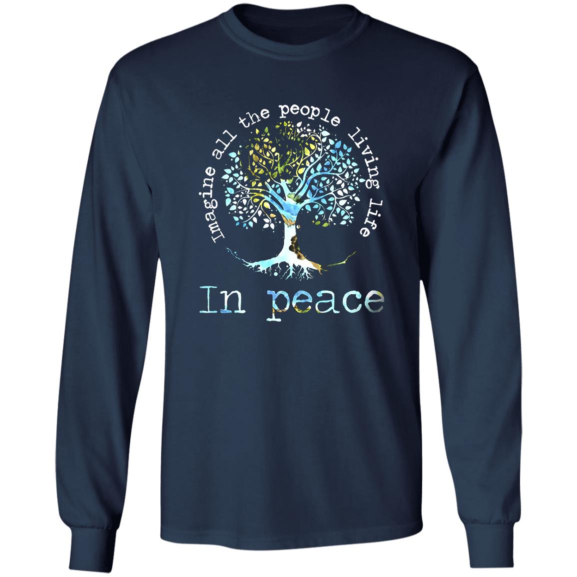 Imagine All People Living On The Tree Of Life Shirt