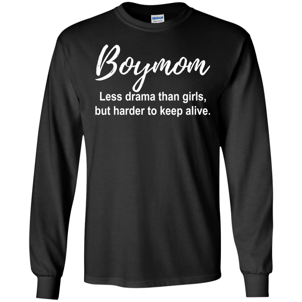 Boymom - Less Drama Than Girls Shirt, Hoodie, Tank - TeeDragons