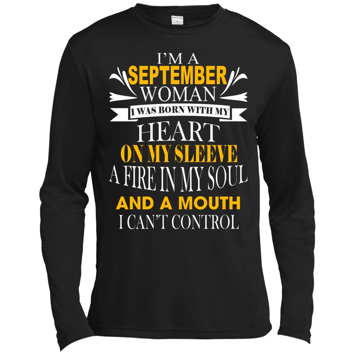 I Am A September Woman I Was Born With My Heart On My Sleeve T-Shirt - TeeDragons