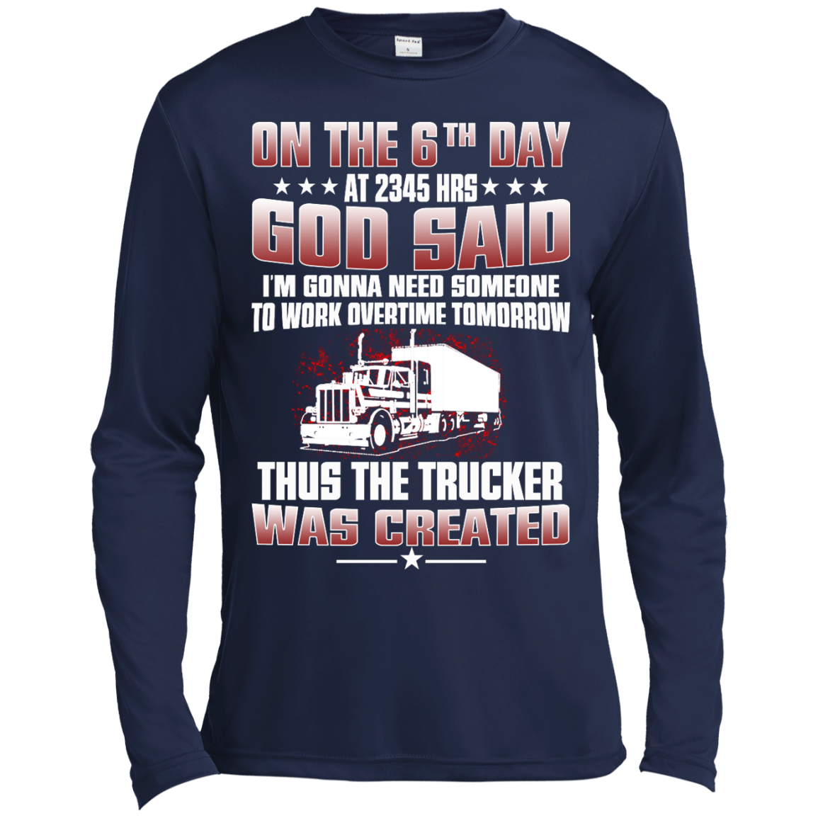 On The 6th Day At 2345Hrs Thus The Trucker Was Created T-Shirt - TeeDragons