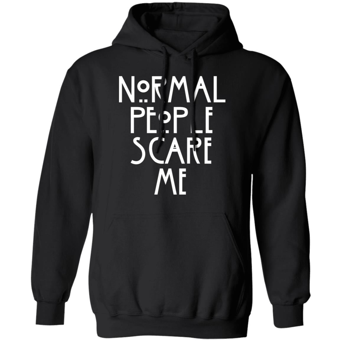 Normal People Scare Me Shirt