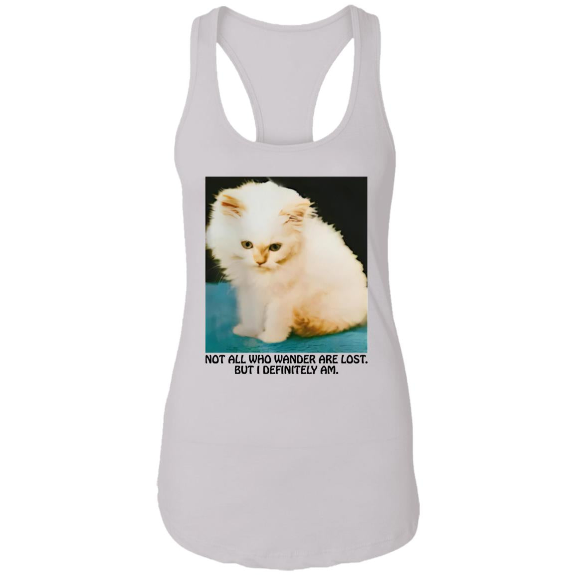 Not All Who Wander Are Lost But I Definitely Am Shirt