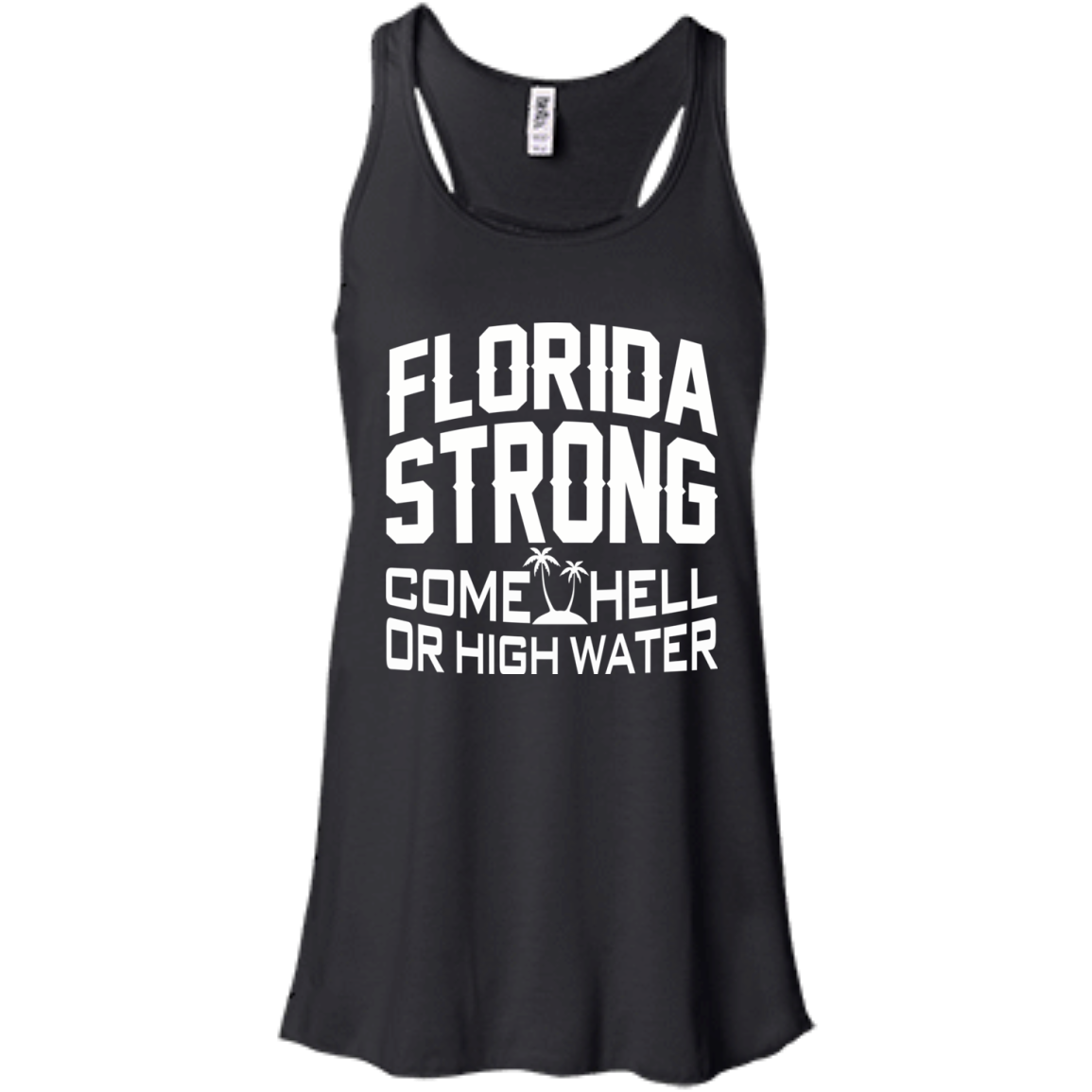 Florida Strong Come Hell Or High Water Shirt, Hoodie, Tank - TeeDragons