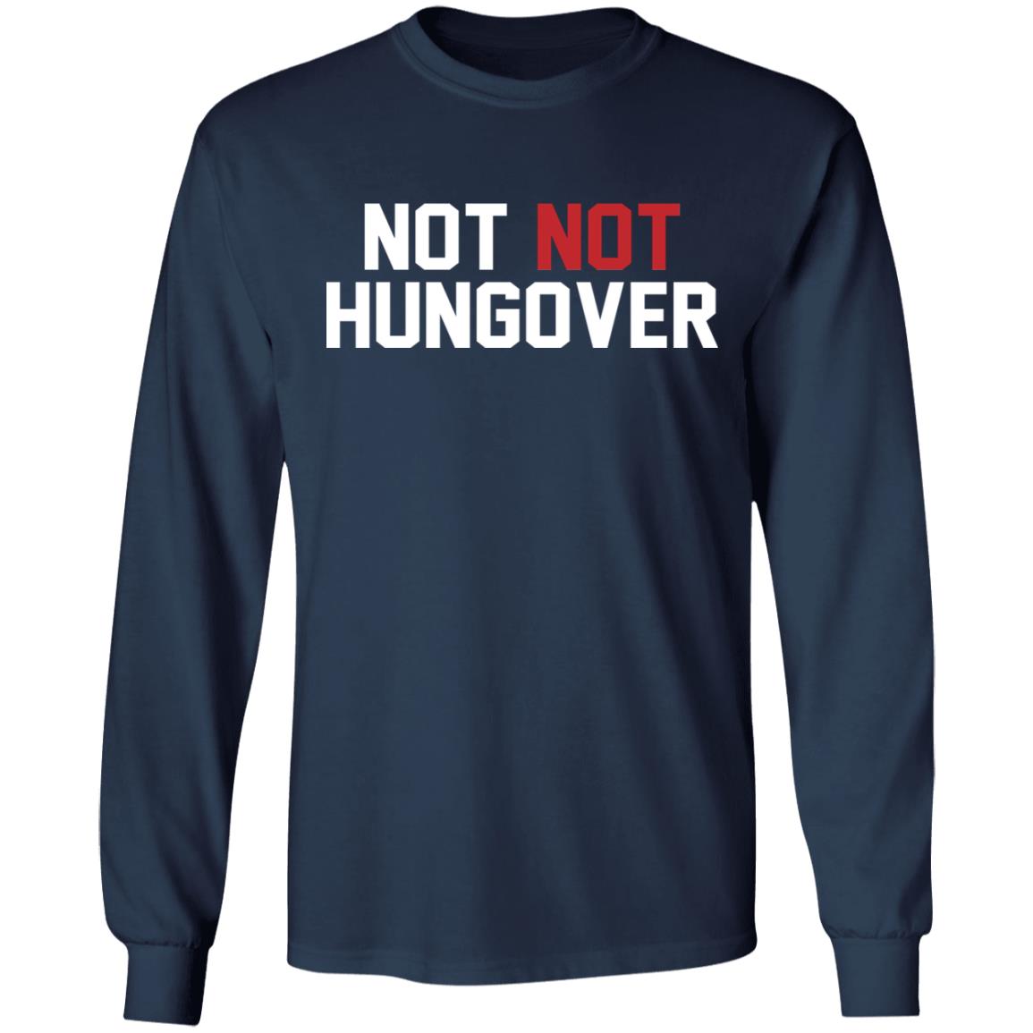 Not Not Hungover Shirt - TeeDragons