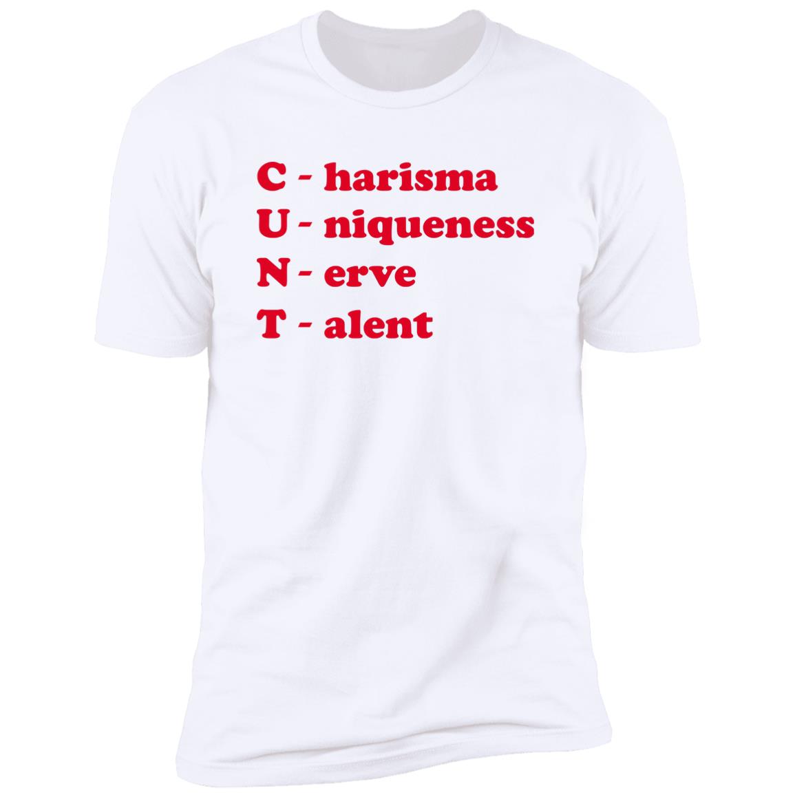 C-NT – Charisma Uniqueness Nerve Talent Shirt