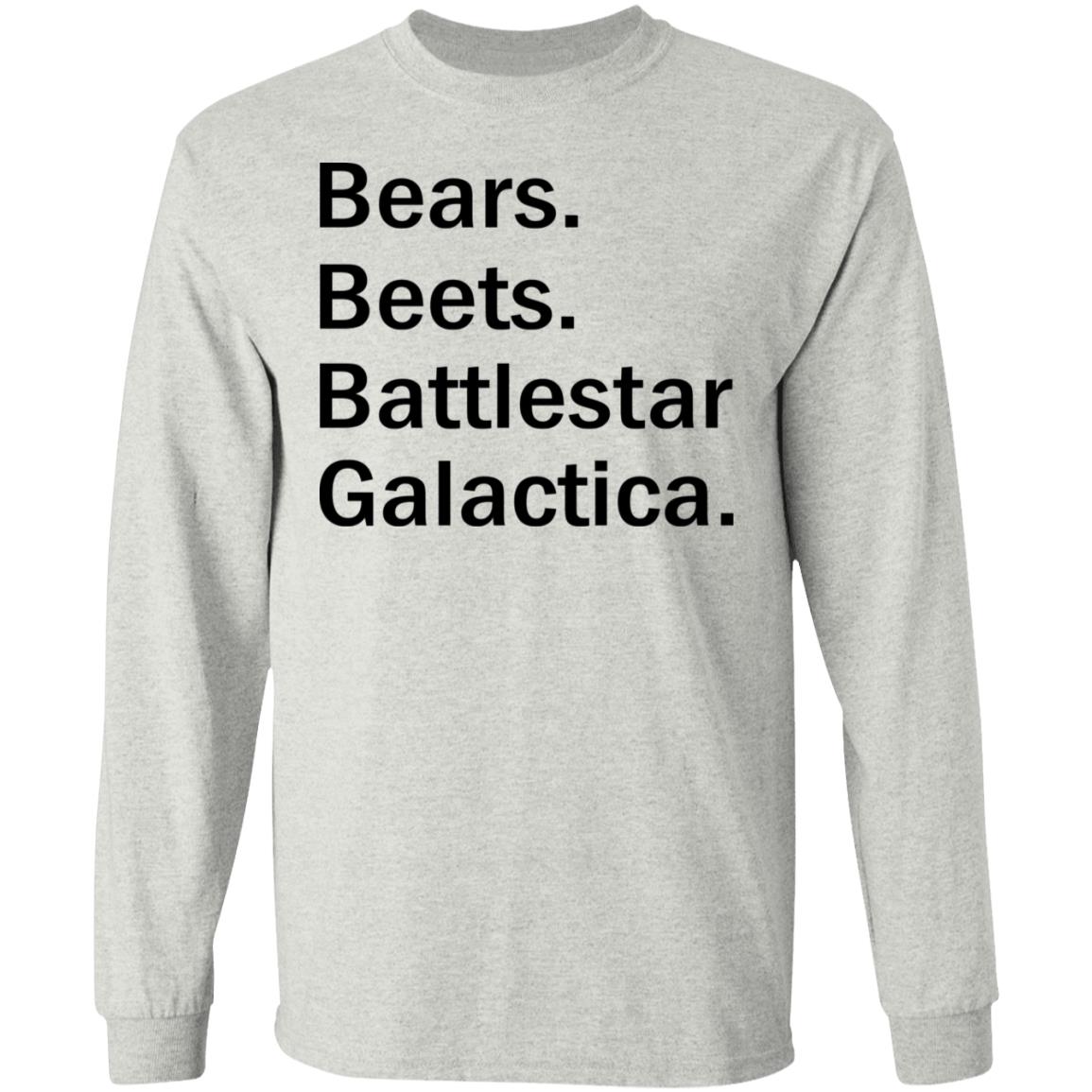 Bears Beets Battlestar Galactica Shirt