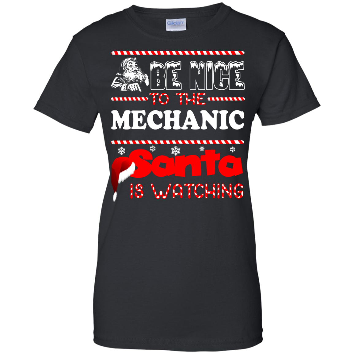 Be Nice To The Mechanic Santa Is Watching Shirt, Hoodie, Tank - TeeDragons