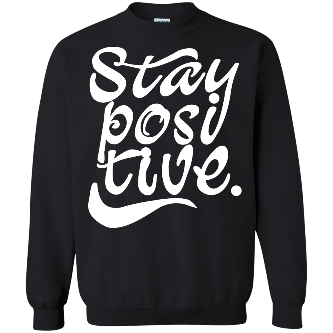 Stay Positive Shirt, Hoodie, Tank - TeeDragons
