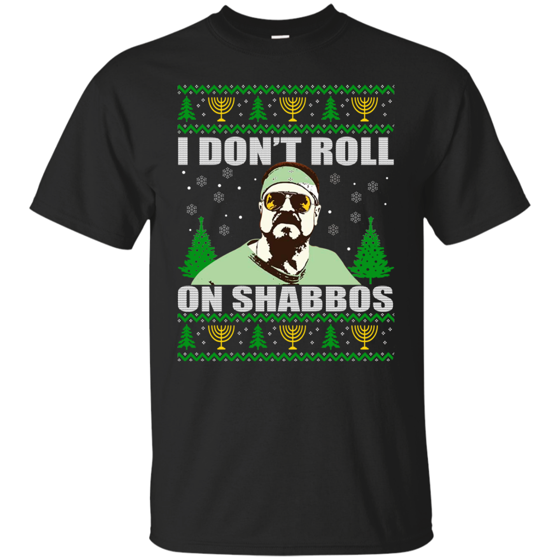 I Don’t Roll on Shabbos Ugly Christmas Sweater - TeeDragons