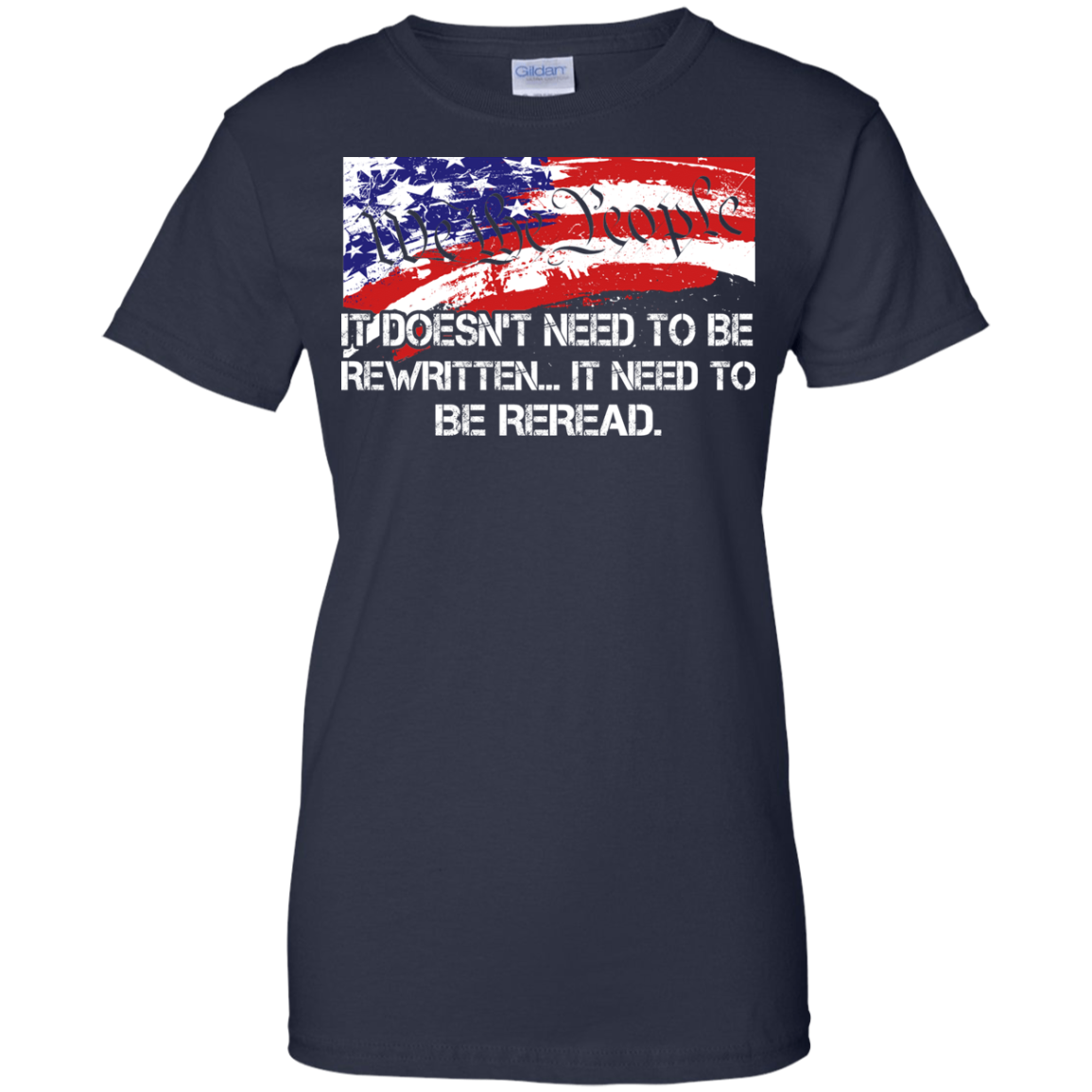 We The People - It Doesn't Need To Be Rewritten Shirt, Hoodie, Tank - TeeDragons