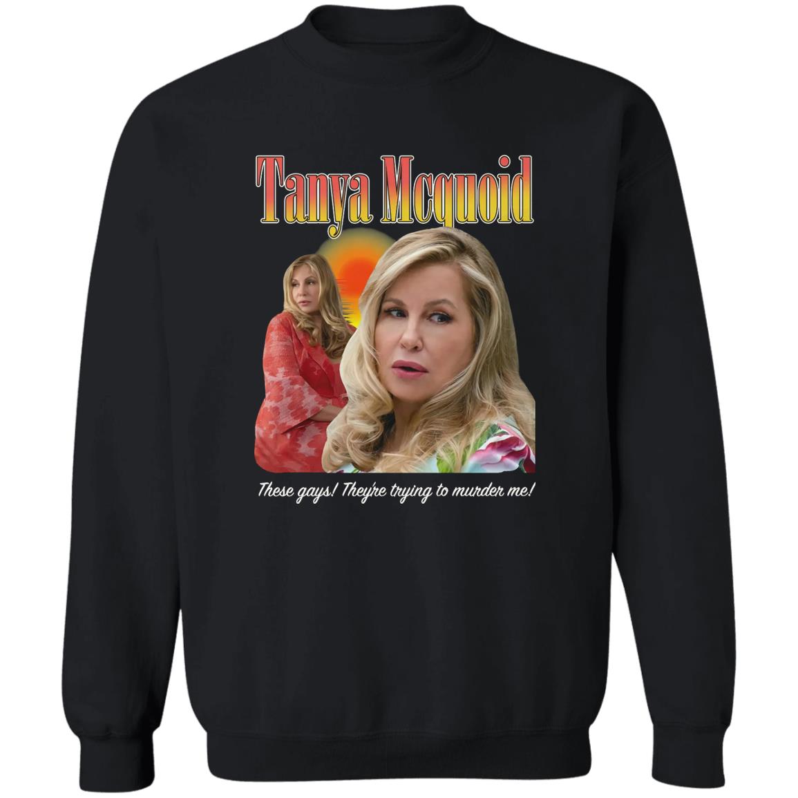 These Gays They’re Trying To Murder Me Shirt