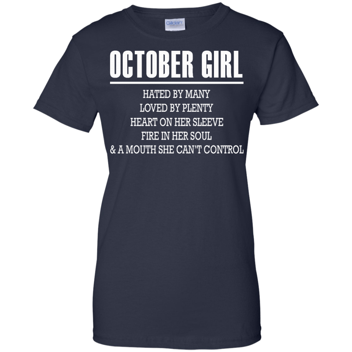October Girl - Hated By Many, Loved By Plenty Heart On Her Sleeve T-Shirt - TeeDragons