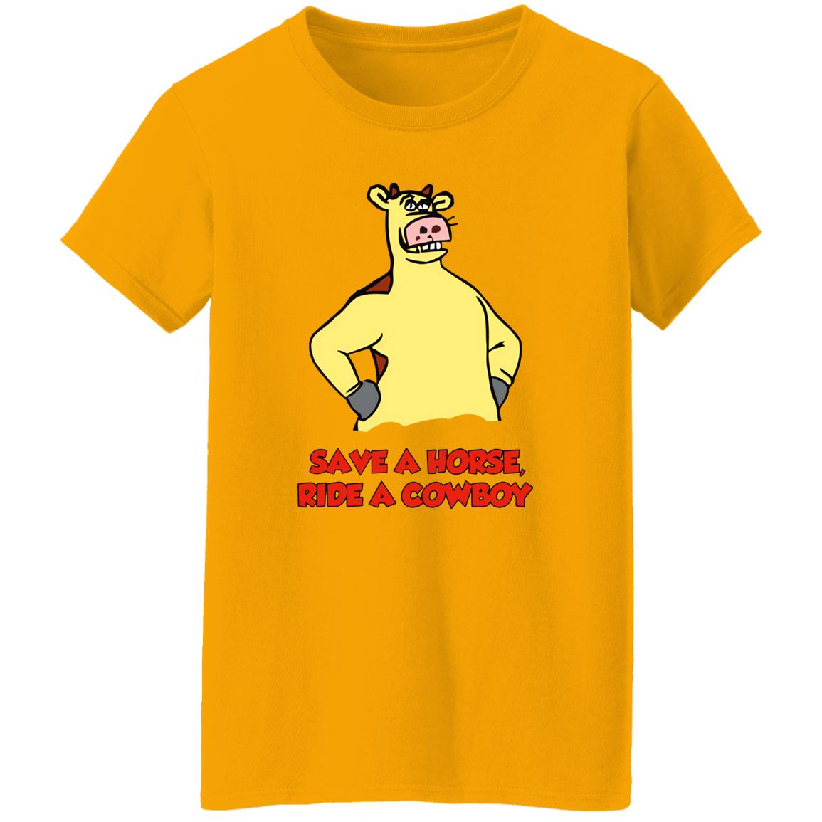 Save A Horse Ride A Cowboy Shirt