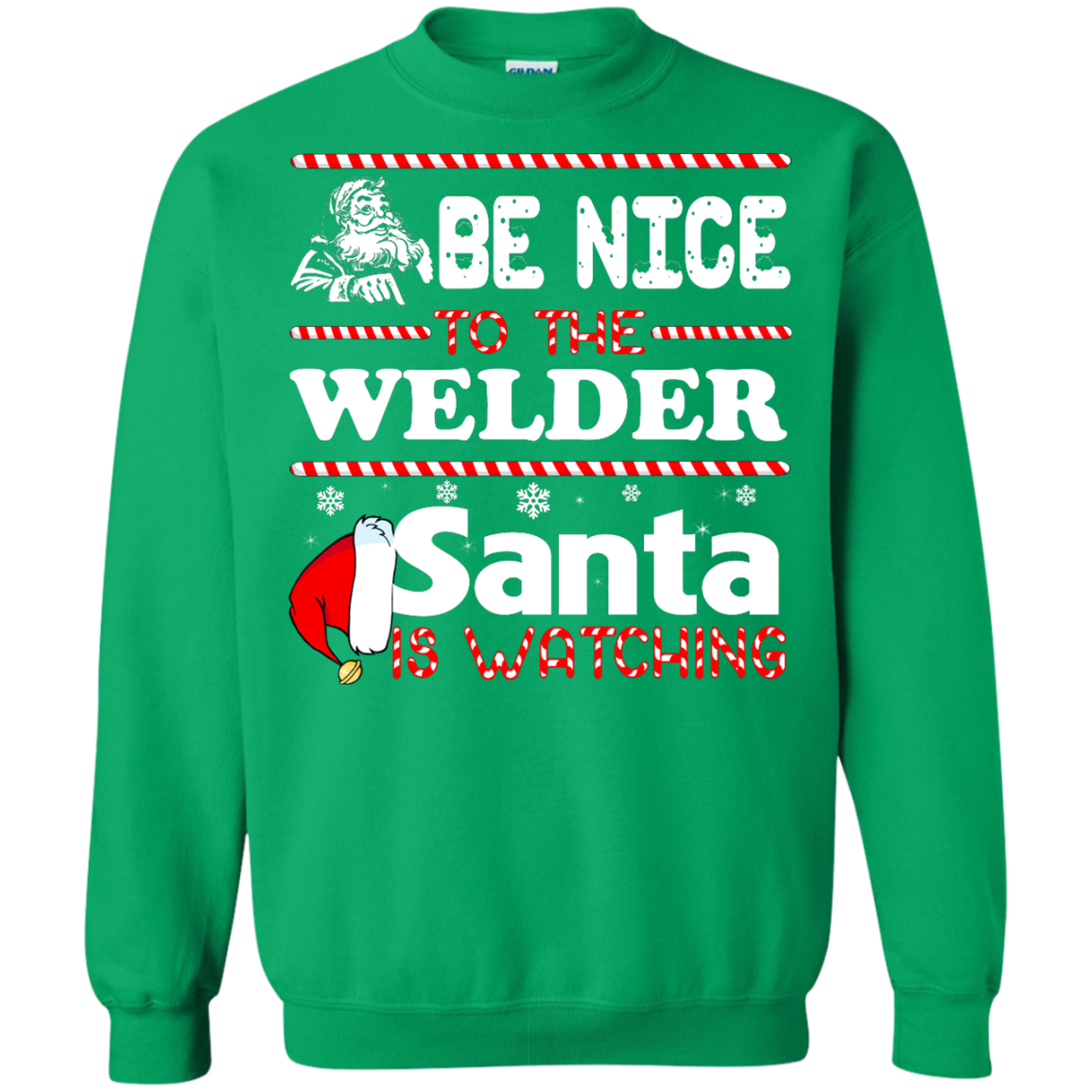 Be Nice To The Welder Santa Is Watching Shirt, Hoodie, Tank - TeeDragons